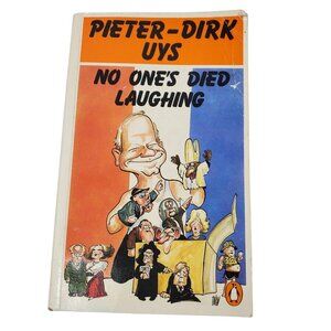 Pieter-Dirk Uys "No Ones Died Laughing" Vintage Paperback Humor Book 1989